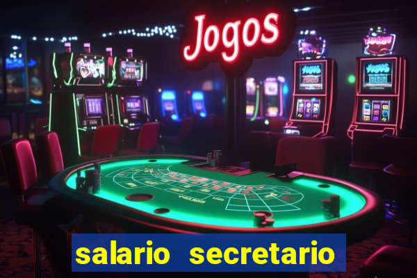 salario secretario de esportes